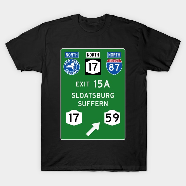 New York Thruway Northbound Exit 15A: Sloatsburg Suffern Rte 17 T-Shirt by MotiviTees